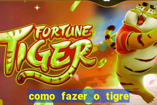 como fazer o tigre soltar a carta no fortune tiger